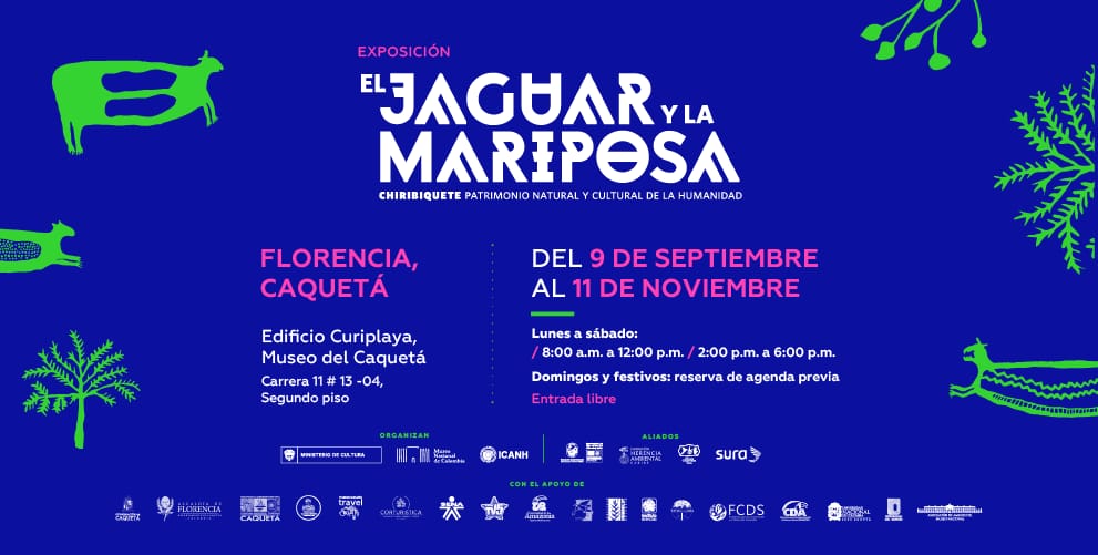 Llega a Florencia El jaguar y la mariposa. Chiribiquete patrimonio natural y cultural de la humanidad Llega a Florencia El jaguar y la mariposa. Chiribiquete patrimonio natural y cultural de la humanidad
