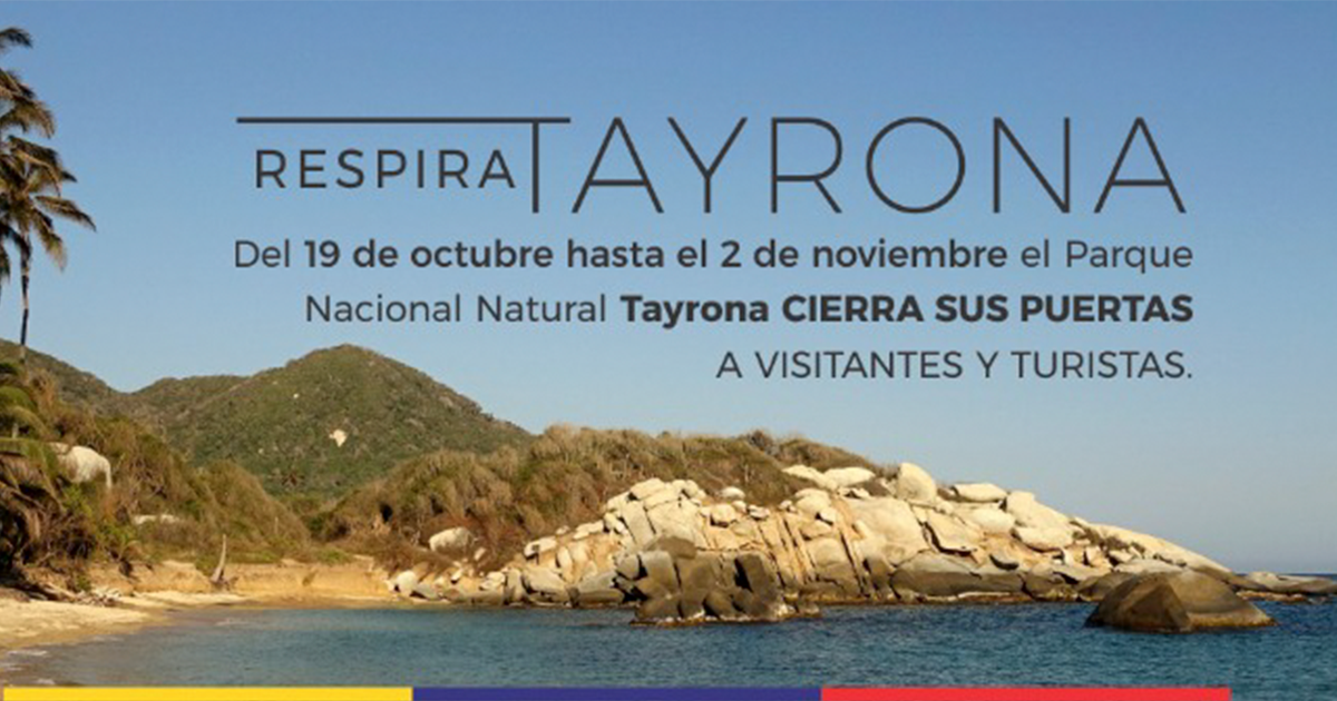 Respira Tayrona 2022, último cierre del Parque Nacional Natural Tayrona