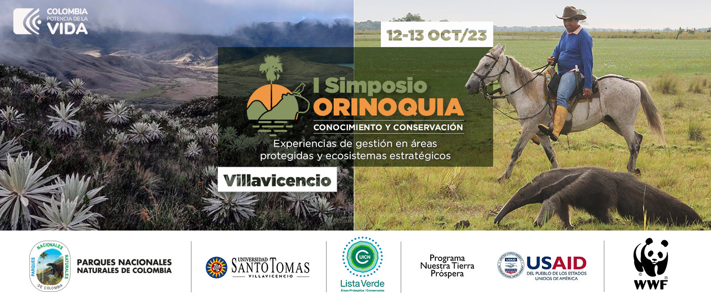 I Simposio Orinoquia, conocimiento y conservación: experiencias de gestión en áreas protegidas y ecosistemas estratégicos