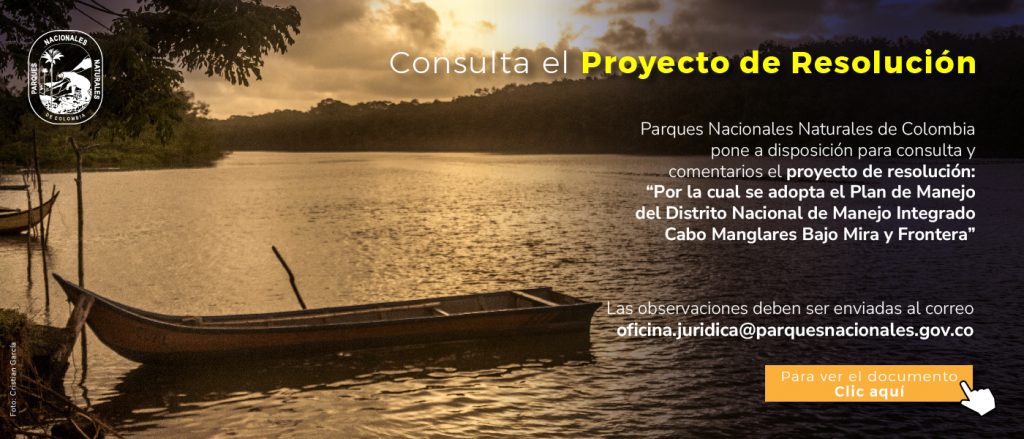 Abiertos los comentarios a la Resolución “Por la cual se adopta el Plan de Manejo del Distrito Nacional de Manejo Integrado Cabo Manglares Bajo Mira y Frontera”