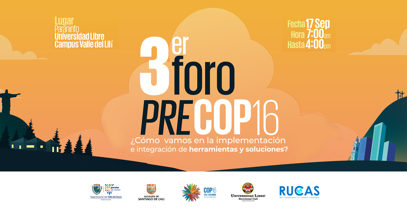 La Universidad Libre y La Red Universitaria de Campus Sostenibles (RUCAS) Invitan al Tercer Foro de la agenda académica Pre-COP16. La Universidad Libre y La Red Universitaria de Campus Sostenibles (RUCAS) Invitan al Tercer Foro de la agenda académica Pre-COP16.
